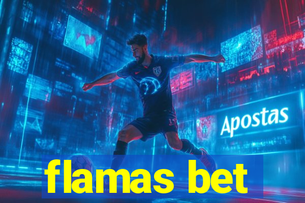 flamas bet