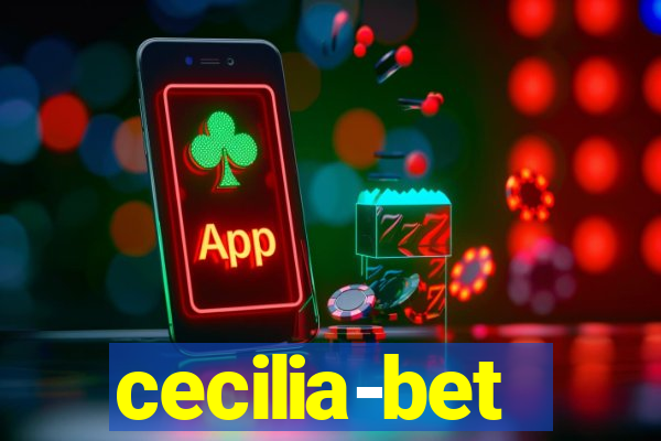 cecilia-bet