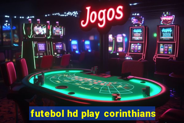 futebol hd play corinthians