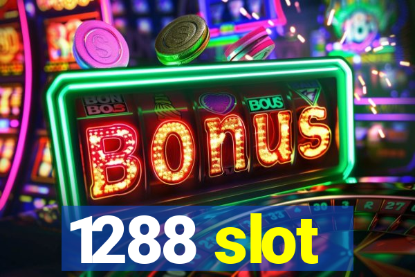 1288 slot