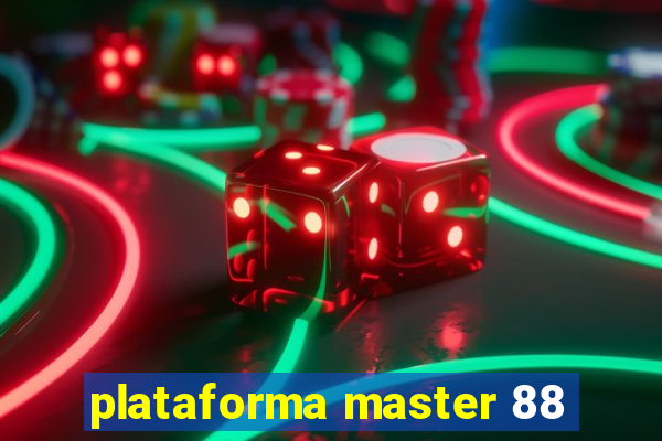 plataforma master 88