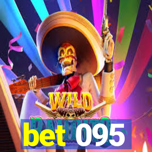 bet 095