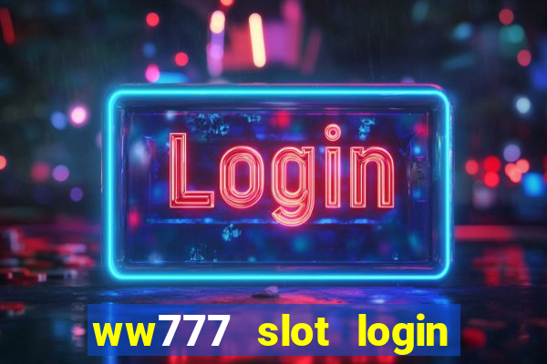 ww777 slot login register philippines