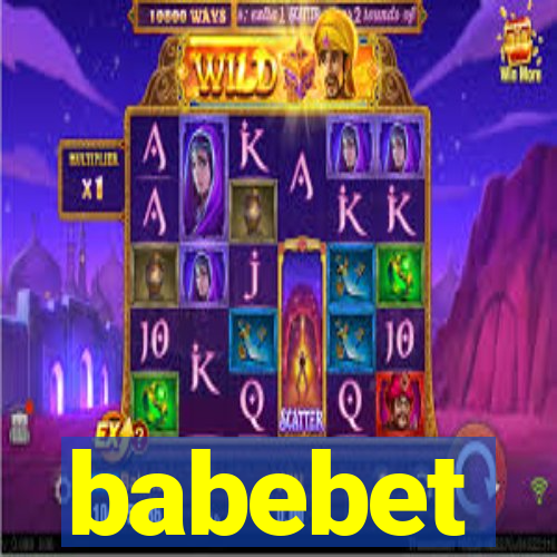 babebet