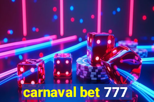 carnaval bet 777