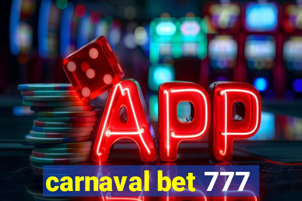 carnaval bet 777