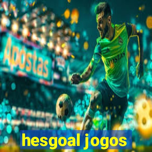 hesgoal jogos