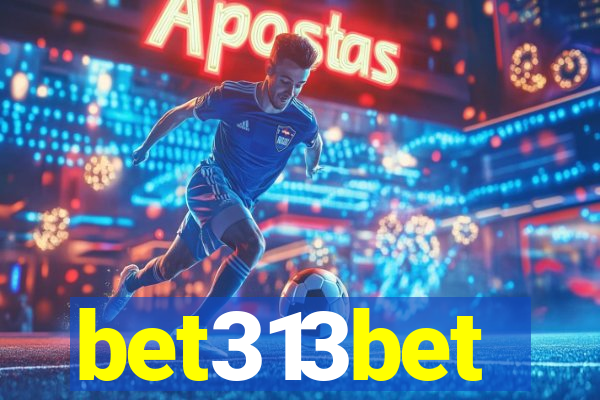 bet313bet