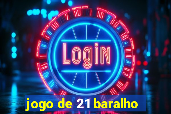 jogo de 21 baralho