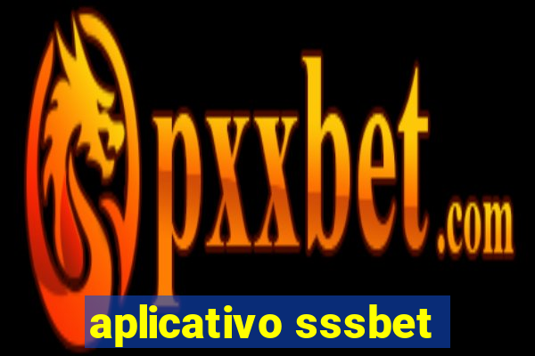 aplicativo sssbet