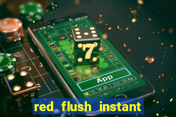 red flush instant play casino