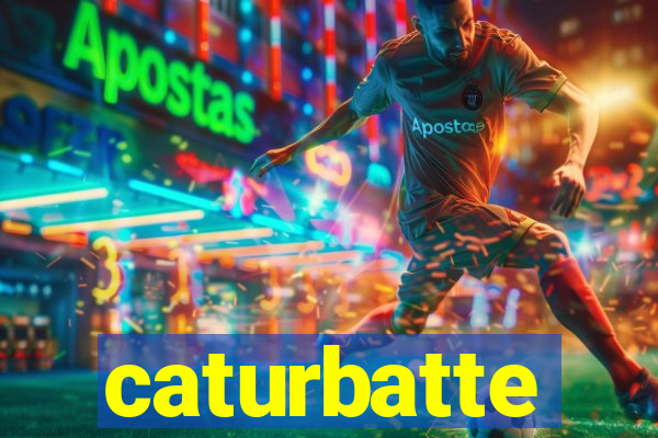 caturbatte