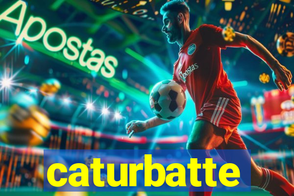 caturbatte