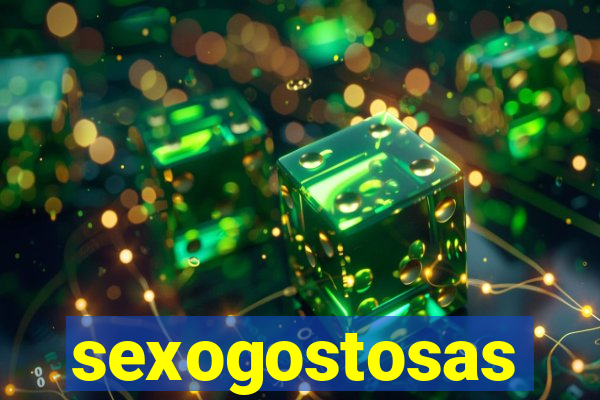 sexogostosas