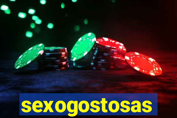 sexogostosas