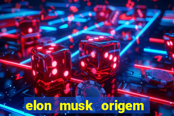 elon musk origem da fortuna