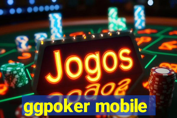 ggpoker mobile