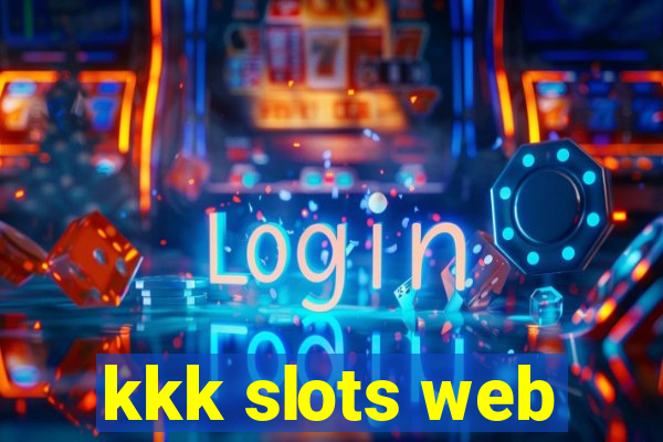 kkk slots web