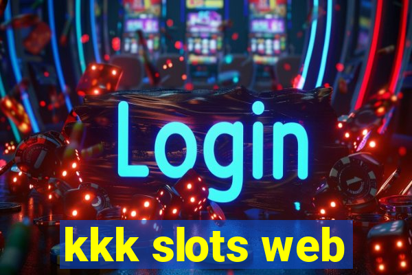 kkk slots web