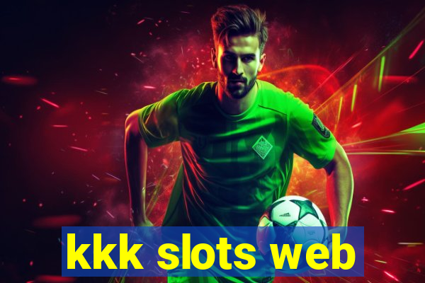 kkk slots web