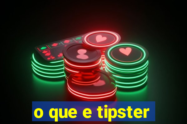 o que e tipster