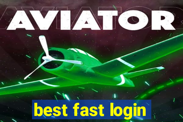 best fast login