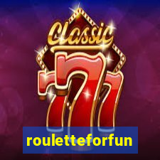 rouletteforfun