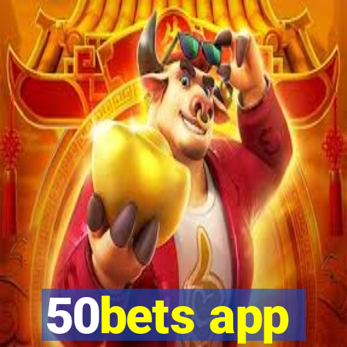 50bets app