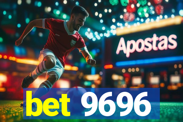 bet 9696