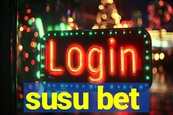 susu bet