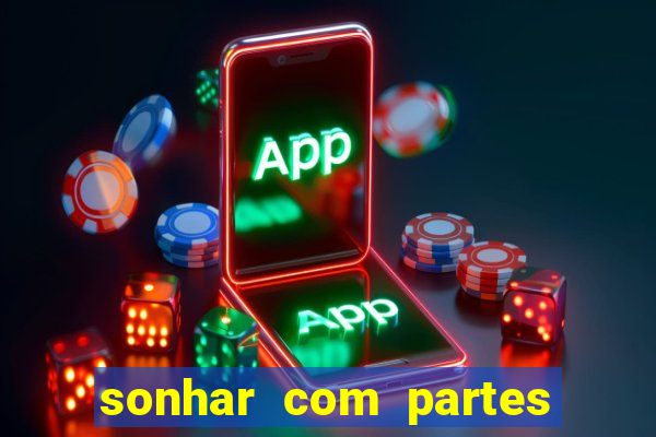 sonhar com partes intimas de outra pessoa