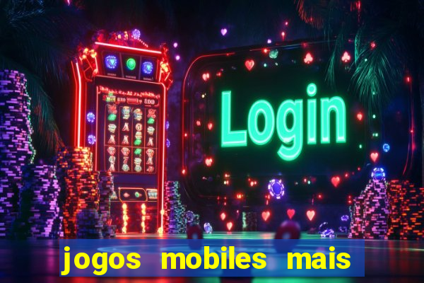 jogos mobiles mais jogados 2024