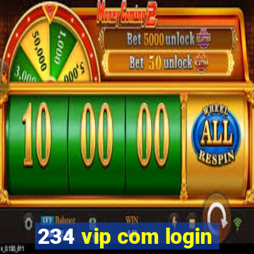 234 vip com login