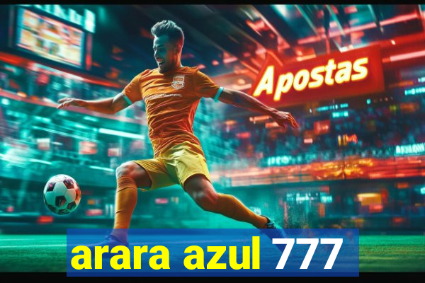 arara azul 777