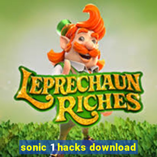 sonic 1 hacks download