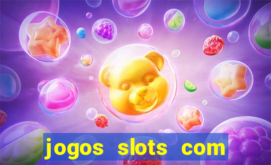 jogos slots com bonus gratis