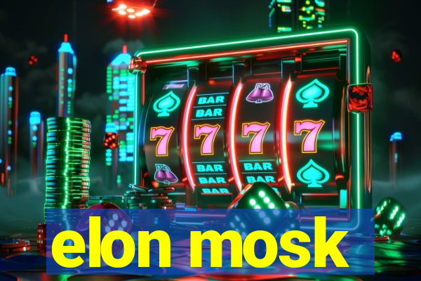 elon mosk