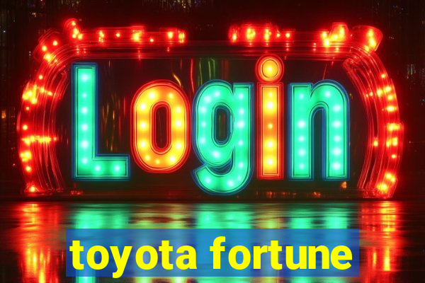 toyota fortune