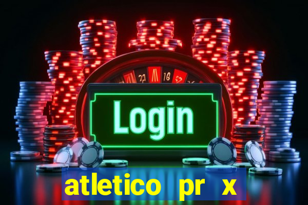 atletico pr x atletico go