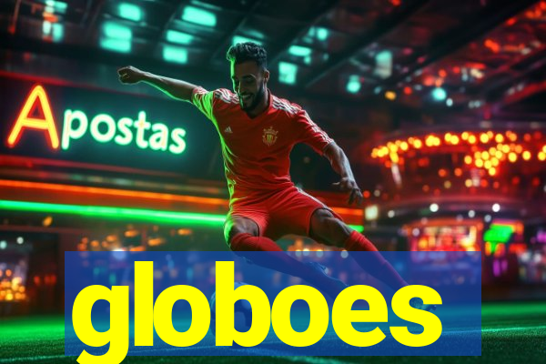 globoes