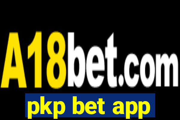 pkp bet app