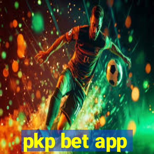 pkp bet app