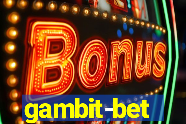 gambit-bet