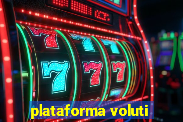 plataforma voluti