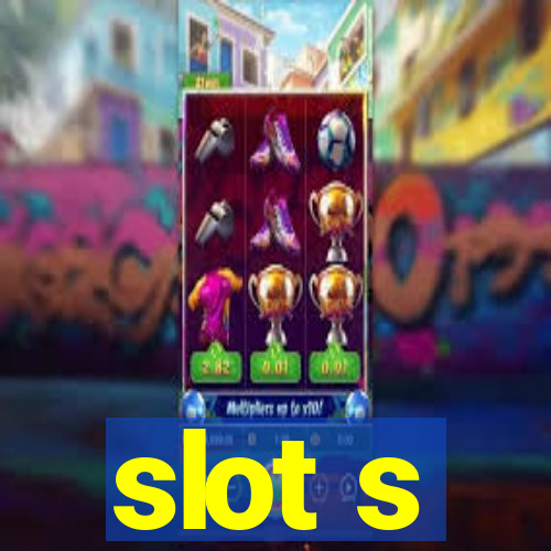 slot s