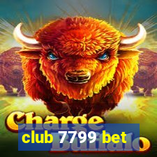 club 7799 bet