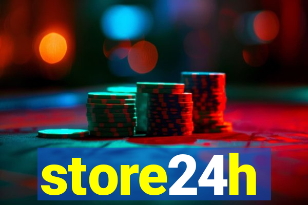 store24h