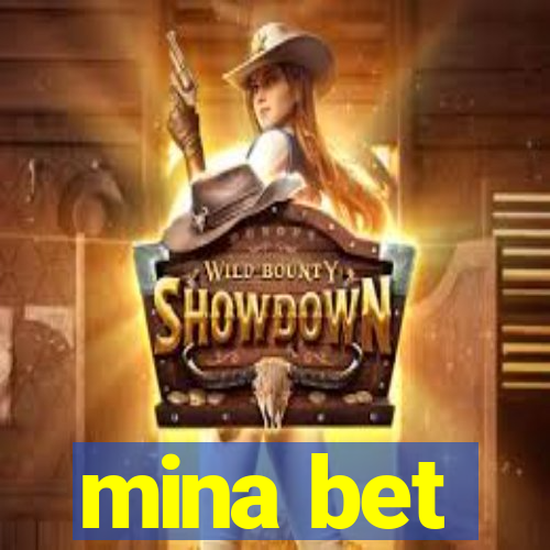 mina bet