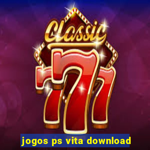 jogos ps vita download