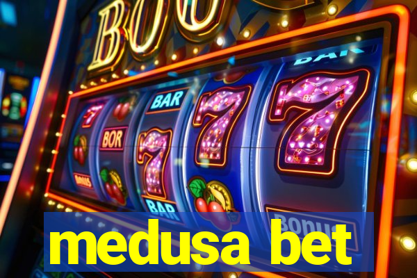 medusa bet